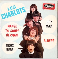 Hey Max / Mange ta soupe Herman / Albert / Gros Bébé