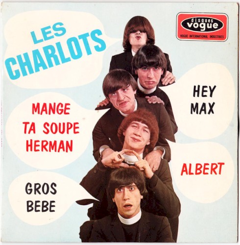 Hey Max / Mange ta soupe Herman / Albert / Gros Bébé