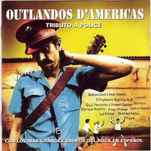 Outlandos D'Americas: A Rock en Español Tribute to The Police