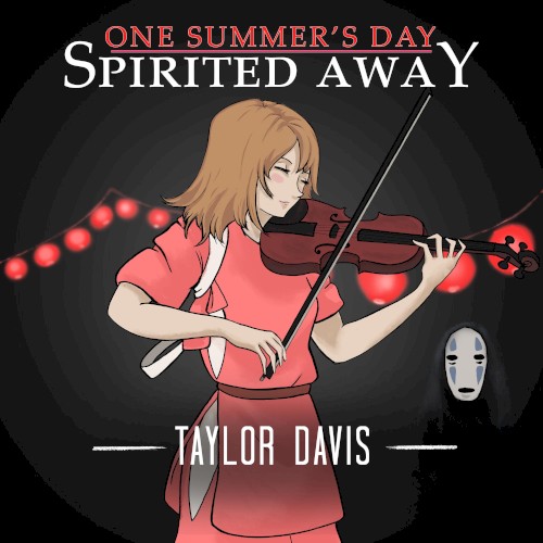 One Summer's Day (from "Spirited Away")