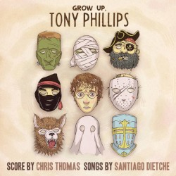 Grow Up, Tony Phillips