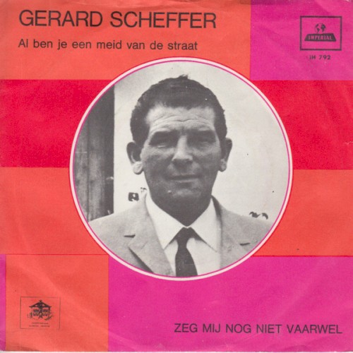 Al ben je een meid van de straat / Zeg mij nog niet vaarwel