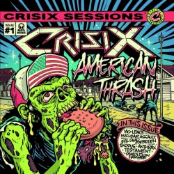 Crisix Sessions #1 : American Thrash