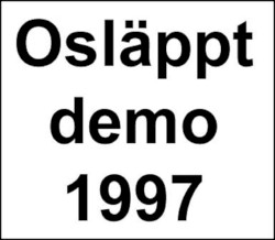 Osläppt demo 1997