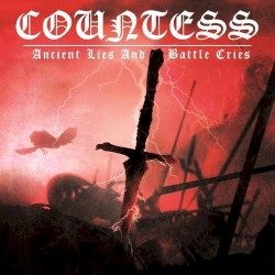 Ancient Lies and Battle Cries