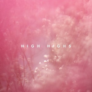 High Highs EP