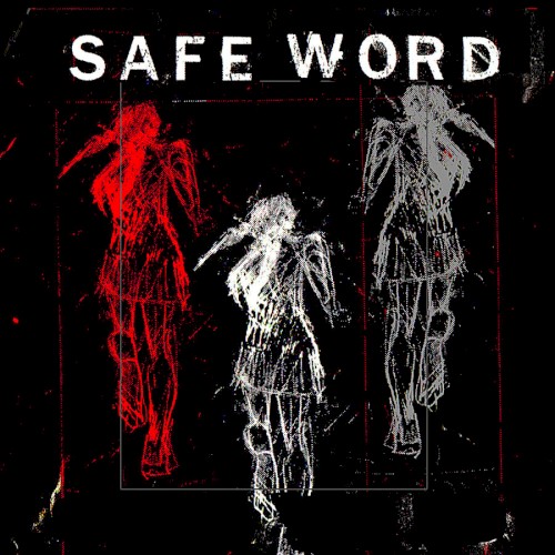 Safe Word