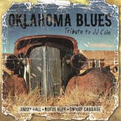Oklahoma Blues - Tribute to JJ Cale