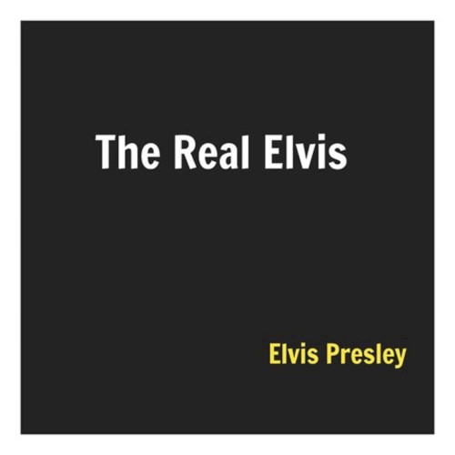 The Real Elvis