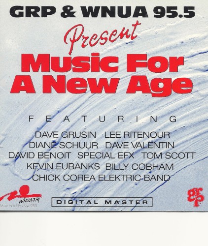 GRP & WNUA 95.5 Present Music For A New Age