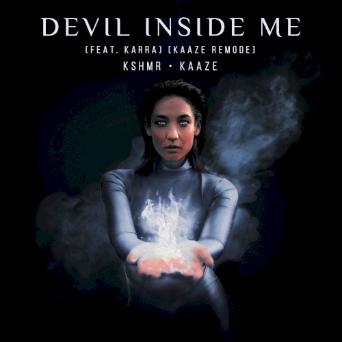 Devil Inside Me (KAAZE remode)