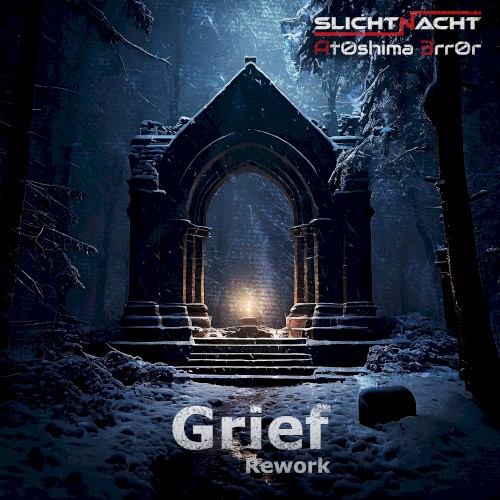 Grief [Rework]