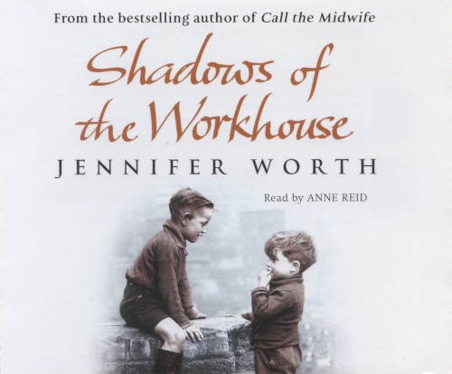 Shadows of the Workhouse