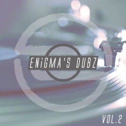 ENiGMA's Dubz Vol. 2