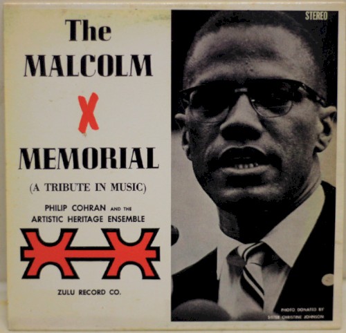 The Malcolm X Memorial (A Tribute in Music)