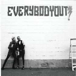 Everybody Out!