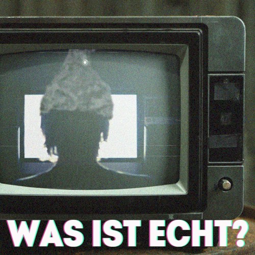Was ist echt?