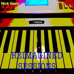 Reimagined Sessions