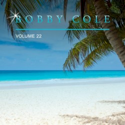 Bobby Cole, Vol. 22