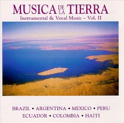 Música de la tierra, volumen II