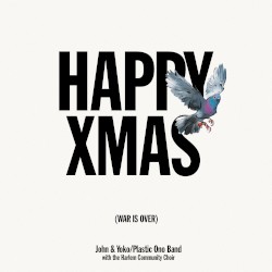 Happy Xmas (War Is Over)