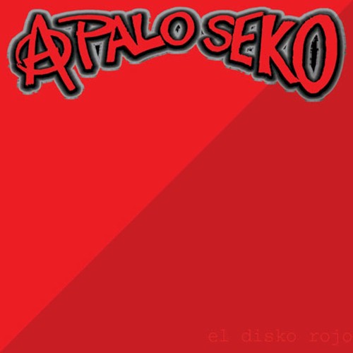 El disko rojo de A Palo Seko