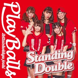 Standing Double / 絶対直球少女隊