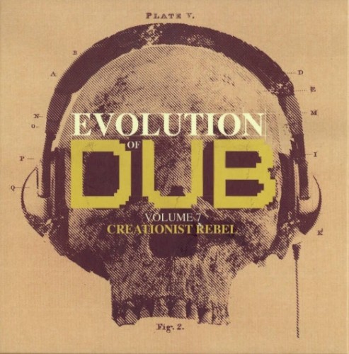 Evolution of Dub, Volume 7: Creationist Dub