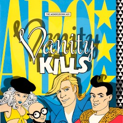 Vanity Kills (The Mendelsohn mix)