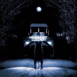 headlight lullaby
