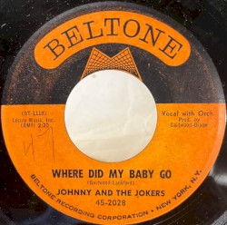 Where Did My Baby Go / I Know