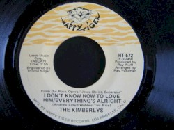 I Don’t Know How to Love Him‐Everything’s Alright