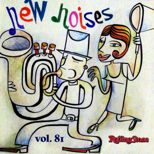Rolling Stone: New Noises, Vol. 81