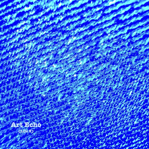 Art Echo (Life 5)