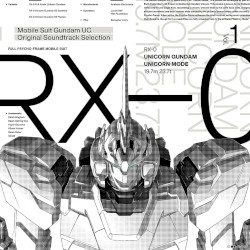 Mobile Suit Gundam Unicorn: Original Soundtrack Selection, Vol. 1