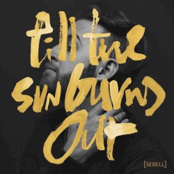 Till the Sun Burns Out