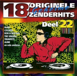 18 originele geheime zenderhits, deel 22