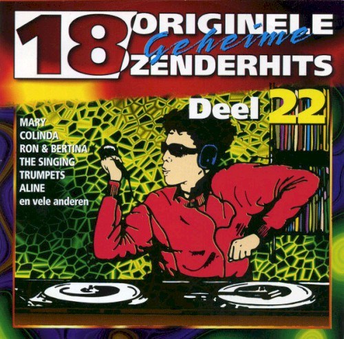 18 originele geheime zenderhits, deel 22