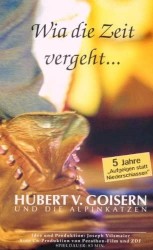 Wia die Zeit vergeht...