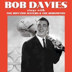 Sings With The Rhythm Jesters & The Bobsmiths