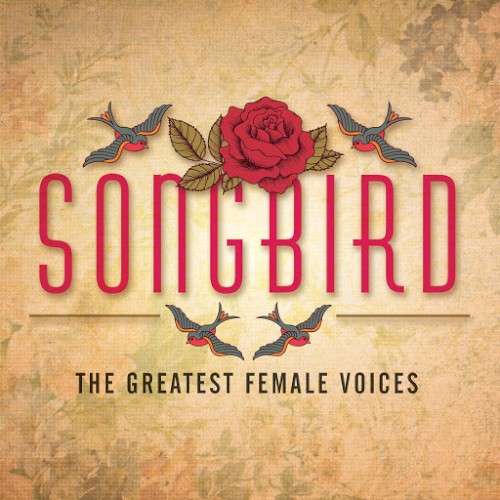 Songbird: The Greatest Female Voices
