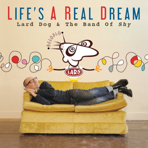 Life’s a Real Dream
