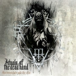 The Wretched and the Vile