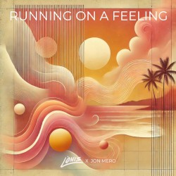 Running On A Feeling