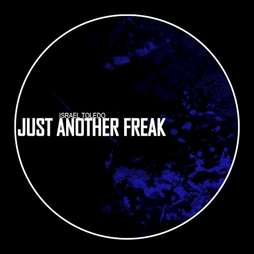 Just Another Freak