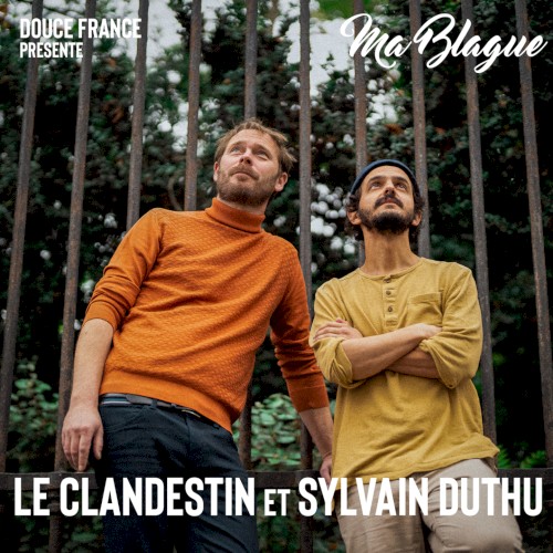 Ma blague (Douce France)