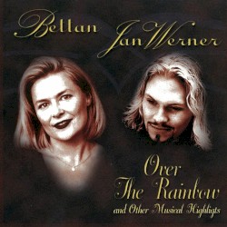 Over the Rainbow and Other Musical Highlights