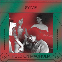 Hold On Magnolia
