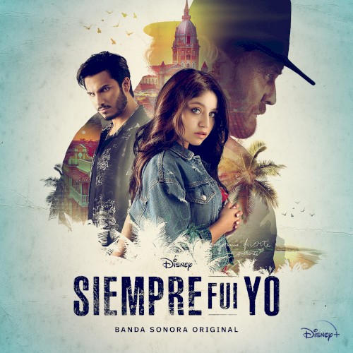 Disney siempre fui yo (Banda Sonora original)