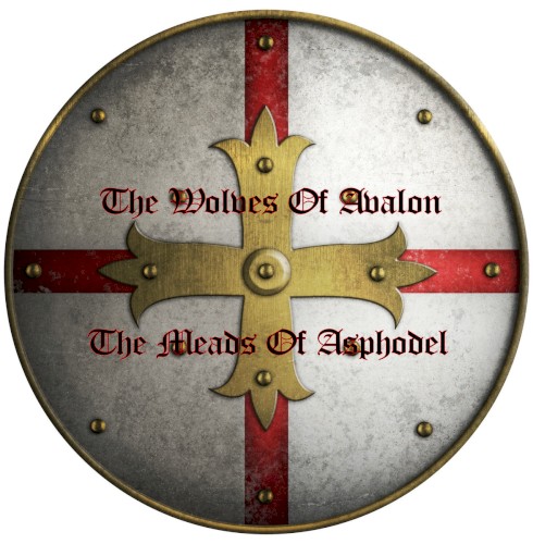 The Meads of Asphodel / The Wolves of Avalon